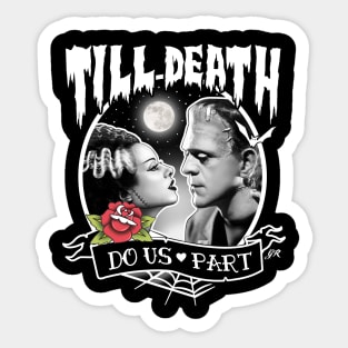 Till Death Do Us Part Sticker